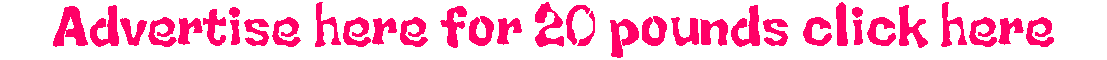 Advertise with us for �20 click here